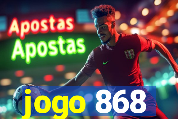 jogo 868